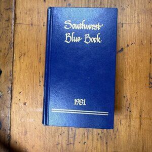 Southwest Blue Book 1981 Hardcover Directory